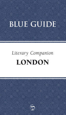 Blue Guide Literary Companion London Paperback by Guides Editorial Blue