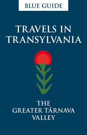 Travels in Transylvania Paperback by Lucy Abel-Smith