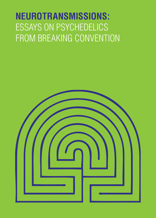Neurotransmissions Paperback by edited by David Luke and Dave King