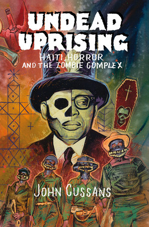 Undead Uprising Paperback by John Cussans