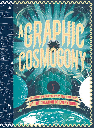 A Graphic Cosmogony Hardcover by Various