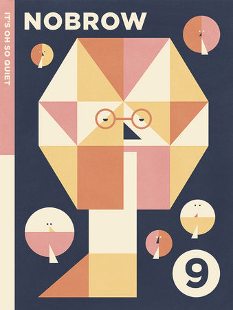 NOBROW 9: It's Oh So Quiet Paperback by Various