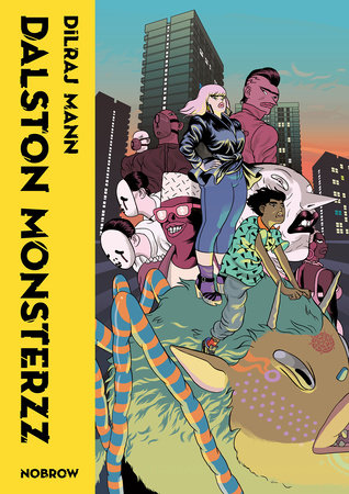 Dalston Monsterzz Hardcover by Dilraj Mann