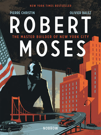 Robert Moses Paperback by Pierre Christin, Illustrated by Olivier Balez