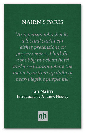 Nairn's Paris Hardcover by Ian Nairn, introduction by Andrew Hussey