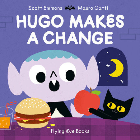Hugo Makes A Change Hardcover by Scott Emmons, Illustrated by Mauro Gatti