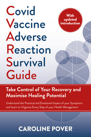 Covid Vaccine Adverse Reaction Survival Guide Paperback by CAROLINE POVER