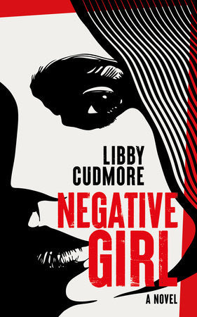 Negative Girl Paperback by Libby Cudmore