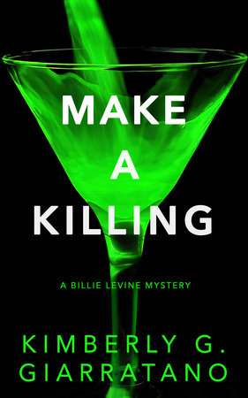 Make a Killing Paperback by Kimberly G. Giarratano