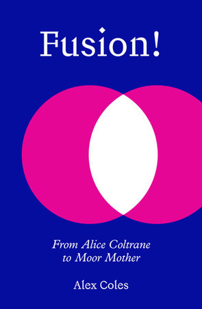 Fusion! Paperback by Alex Coles