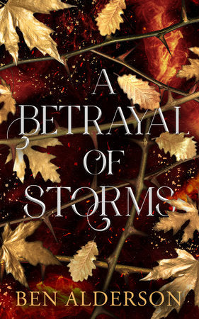 A Betrayal of Storms Paperback by Ben Alderson