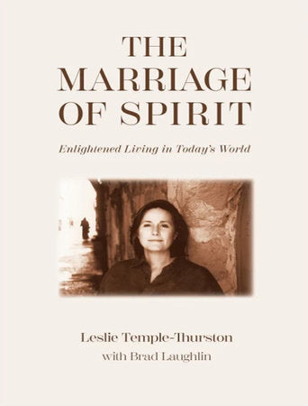 The Marriage of Spirit Paperback by Leslie Temple-Thurston