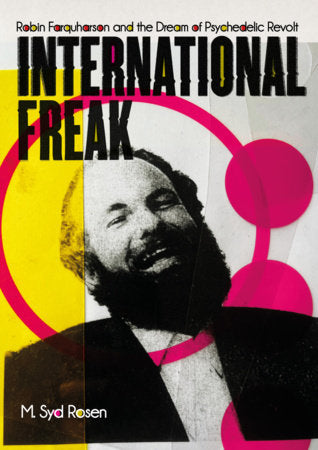 International Freak Paperback by M.Syd Rosen