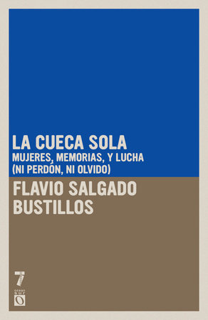 La Cueca Sola Paperback by Flavio Salgado Bustillos