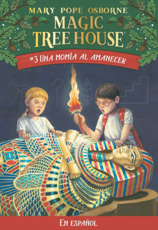 Una momia al amanecer / Mummies in the Morning Paperback by Mary Pope Osborne