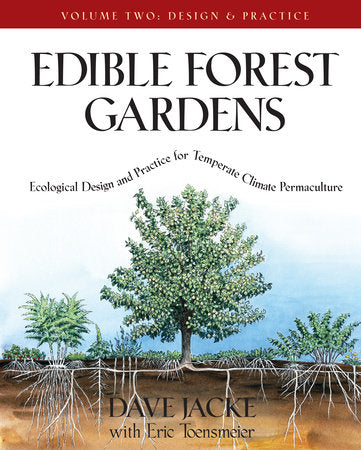 Edible Forest Gardens, Volume II Hardcover by DAVID JACKE