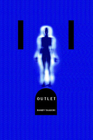 Outlet Paperback by Randy Taguchi; Translated by Glynne Walley