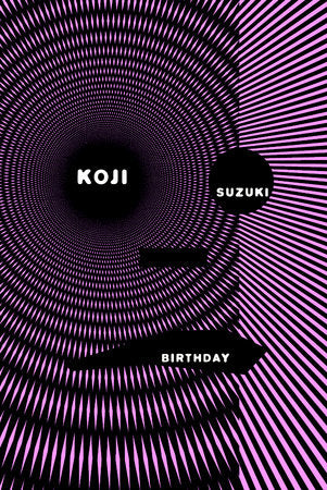 Birthday Paperback by Koji Suzuki