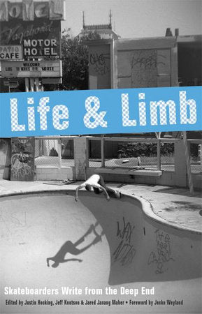 Life and Limb Paperback by Justin Hocking