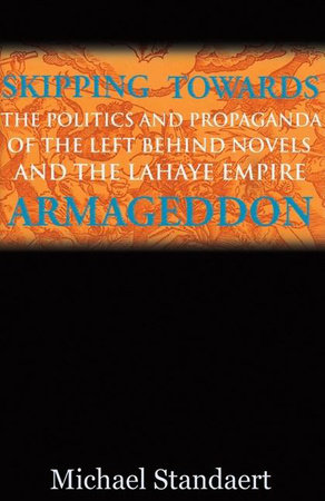 Skipping Towards Armageddon Paperback by Michael Standaert