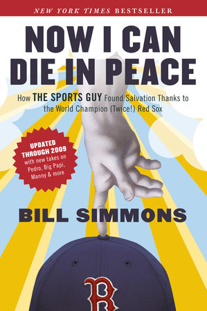 Now I Can Die in Peace Paperback by Bill Simmons