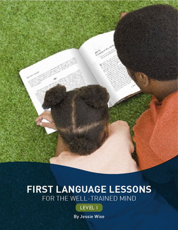 First Language Lessons for the Well-trained Mind Level 1-2nd Ed Paperback by Jessie Wise