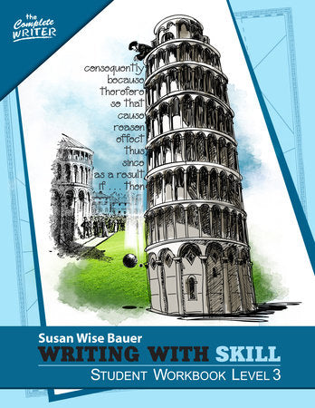 Writing with Skill Level 3 Student Workbook Paperback by Susan Wise Bauer