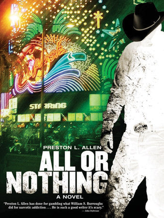 All or Nothing Paperback by PrestonL. Allen