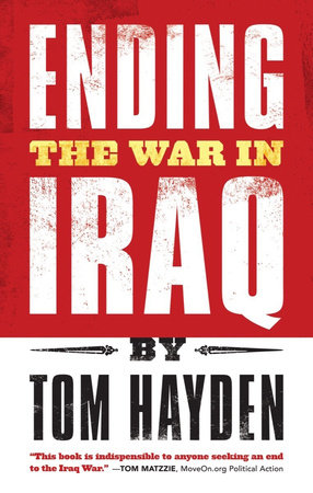 Ending the War in Iraq Paperback by Tom Hayden