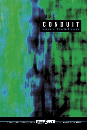 Conduit Paperback by Khadijah Queen