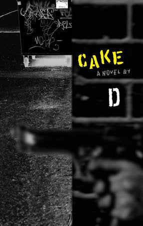 Cake Paperback by D and Kenji Jasper; Kenji Jasper