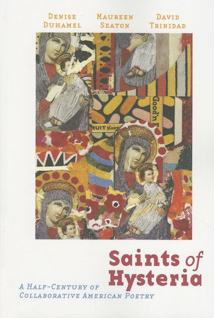 Saints of Hysteria Paperback by David Trinidad
