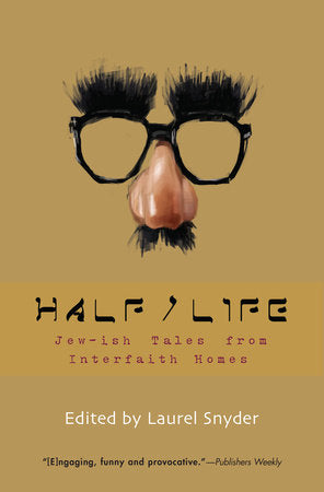 Half/Life Paperback by Laurel Snyder