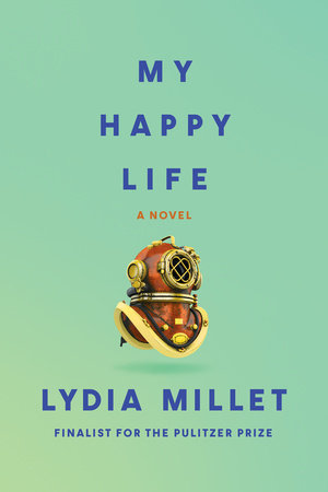 My Happy Life Paperback by Lydia Millet