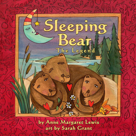 Sleeping Bear Hardcover by Anne Margaret Lewis (Author); Sarah Grant (Illustrator)