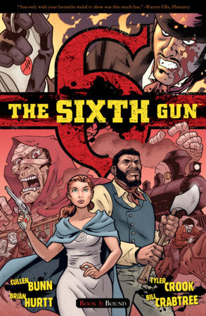 The Sixth Gun Vol. 3: Bound Paperback by Cullen Bunn