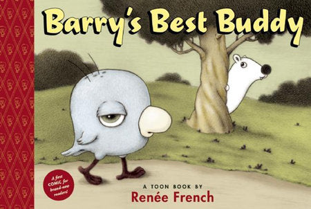 Barry's Best Buddy Hardcover by Renee French
