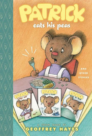 Patrick Eats His Peas and Other Stories Hardcover by Geoffrey Hayes