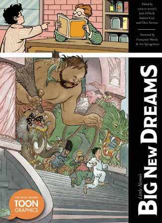 Little Nemo's Big New Dreams Hardcover by Edited By Josh O'Neill And Edited By Andrew Carl And Edited By Stevens, Chris And Foreword By Art Spiegelman And Foreword By Françoise Mouly