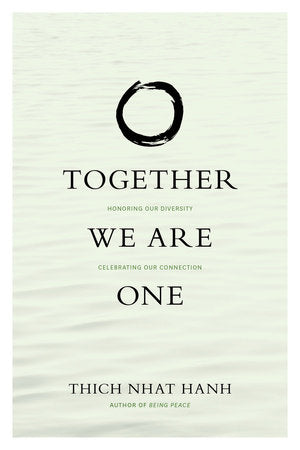 Together We Are One Paperback by Thich Nhat Hanh