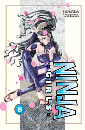 Ninja Girls 8 Paperback by Hosana Tanaka