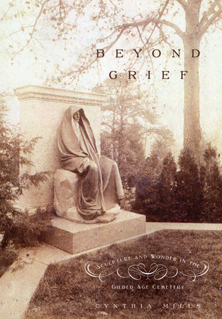 Beyond Grief Paperback by Cynthia Mills
