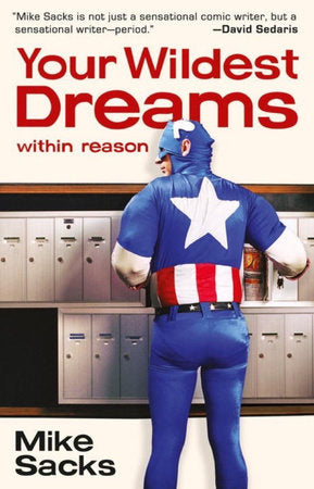 Your Wildest Dreams, Within Reason TR by Mike Sacks