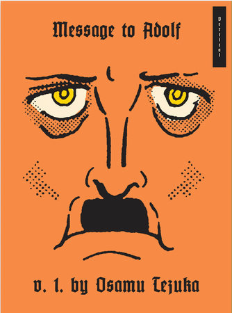 Message to Adolf, Part 1 Hardcover by Osamu Tezuka