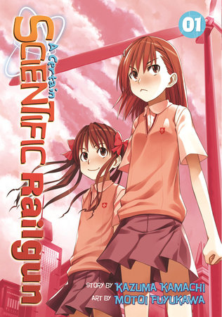 A Certain Scientific Railgun Vol. 1 Paperback by Kazuma Kamachi; Illustrated by Motoi Fuyukawa