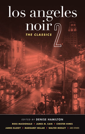 Los Angeles Noir 2: The Classics Paperback by Denise Hamilton