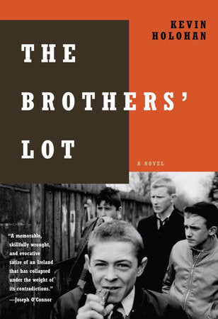 The Brothers' Lot Paperback by Kevin Holohan