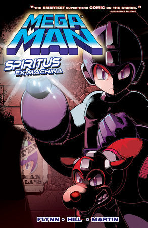 Mega Man 4: Spiritus Ex Machina Paperback by Ian Flynn - Author, Patrick "Spaz" Spaziante - Illustrator