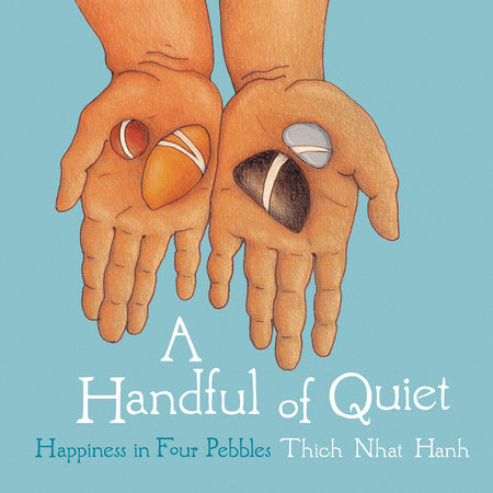 A Handful of Quiet Hardcover by Thich Nhat Hanh