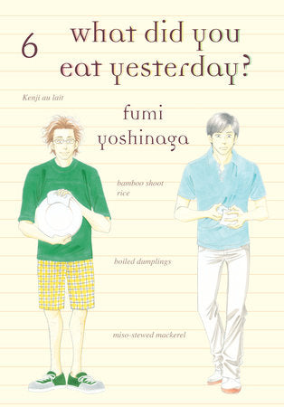 What Did You Eat Yesterday? 6 Paperback by Fumi Yoshinaga